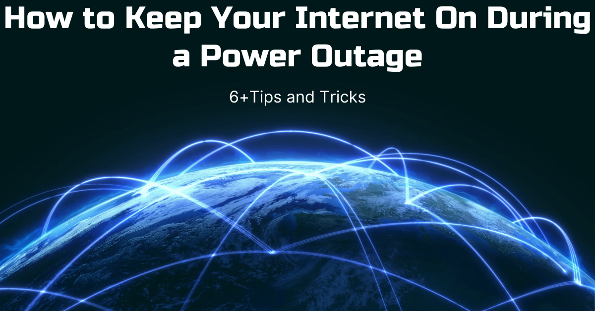 Keep Your Internet On During a Power Outage